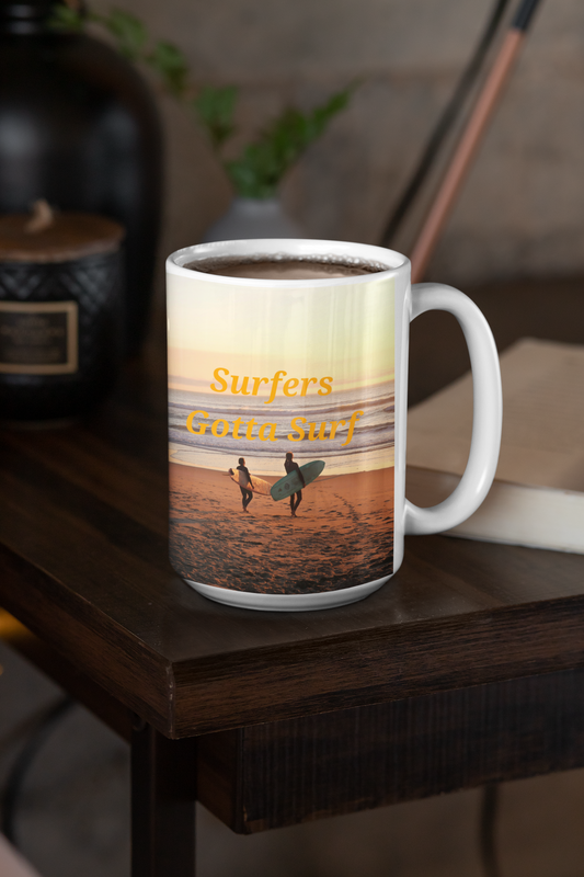 15 oz Ceramic Mug - Wagonesta- Surfers Gotta Surf