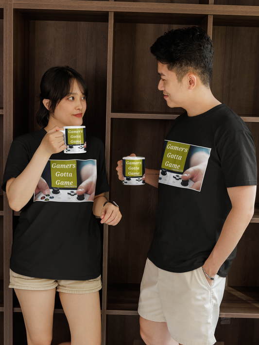 GAMERS GOTTA  GAME- Unisex t-shirt