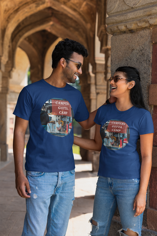 CAMPERS GOTTA CAMP - Unisex t-shirt