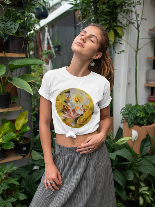 FAITH - GRACE IN EVERY PETAL- Women's 100% Cotton Short Sleeve Tee