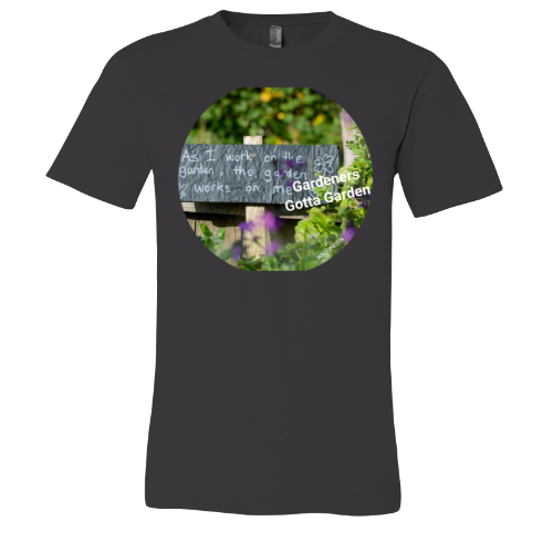 Gardeners gotta Garden - Unisex Jersey Short Sleeve Tee - Bella+Canvas+Mug 'n Tee