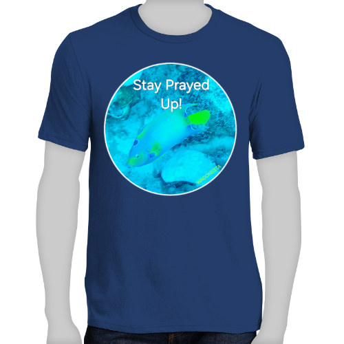 FAITH - STAYED PRAYED UP -Men's 100% Cotton Short Sleeve Tee