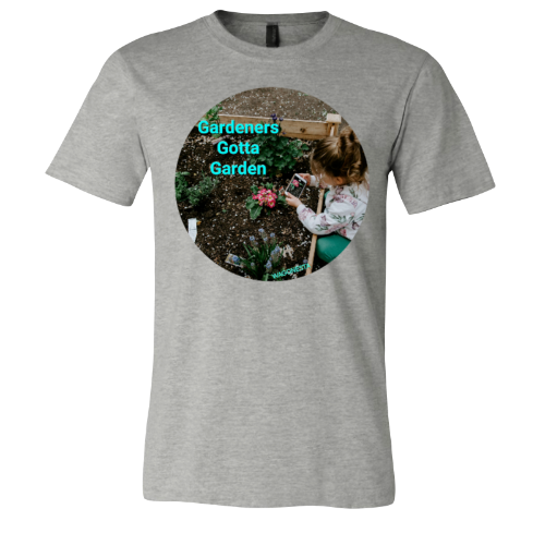 Gardeners gotta Garden - Unisex Jersey Short Sleeve Tee - Bella+Canvas+ Mug 'n Tee