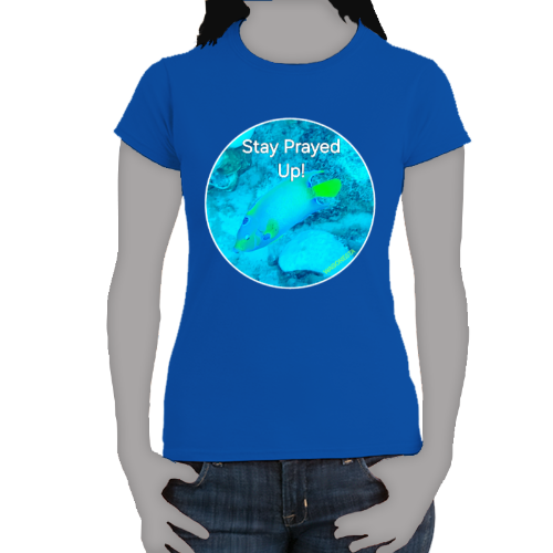 FAITH - STAY PRAYED UP  - Women's 100% Cotton Short Sleeve Tee