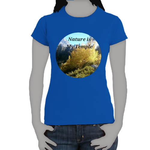 FAITH - NATURE IS MY TEMPLE - Women's 100% Cotton Short Sleeve Tee