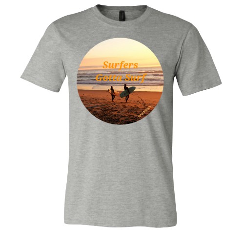 Surfers gotta Surf - Unisex Jersey Short Sleeve Tee - Bella+Canvas+Mug'n Tee