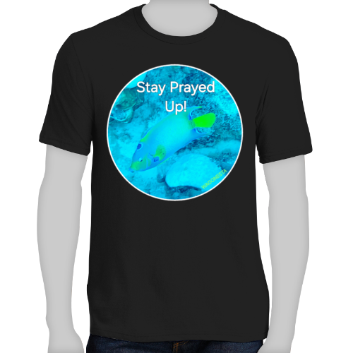 FAITH - STAYED PRAYED UP -Men's 100% Cotton Short Sleeve Tee
