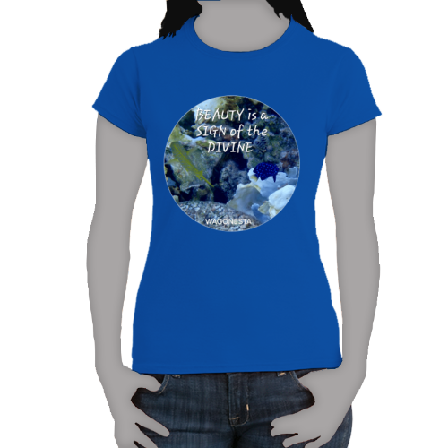 FAITH - BEAUTY is a SIGN of the DIVINE- Women's 100% Cotton Short Sleeve Tee