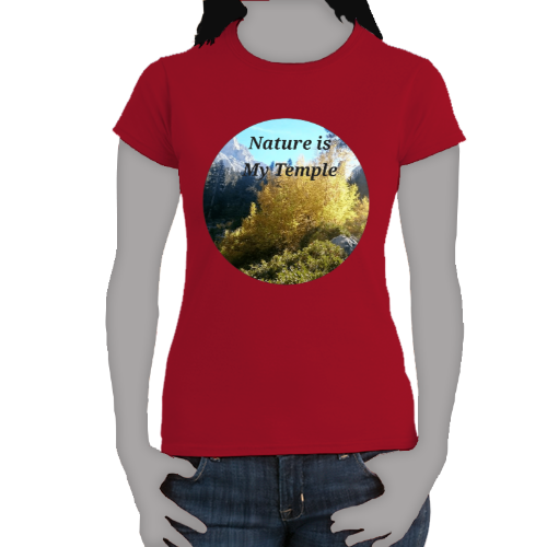 FAITH - NATURE IS MY TEMPLE - Women's 100% Cotton Short Sleeve Tee