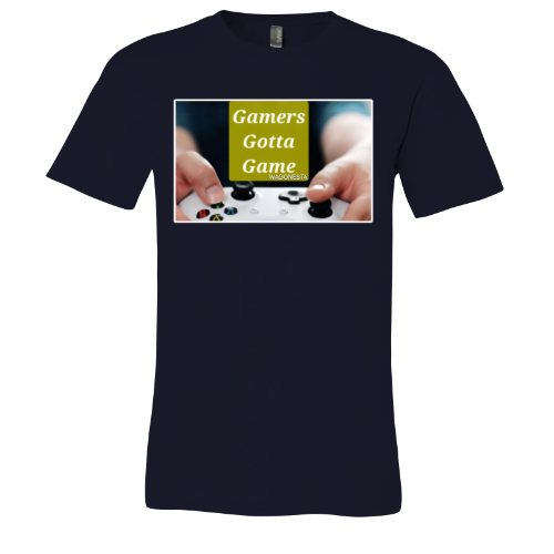 Gamers gotta Game - Unisex Jersey Short Sleeve Tee - Bella+Canvas+Mug 'n Tee