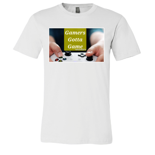 Gamers gotta Game - Unisex Jersey Short Sleeve Tee - Bella+Canvas+Mug 'n Tee