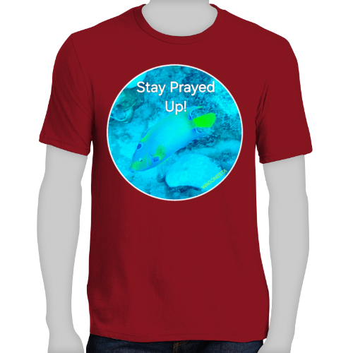 FAITH - STAYED PRAYED UP -Men's 100% Cotton Short Sleeve Tee